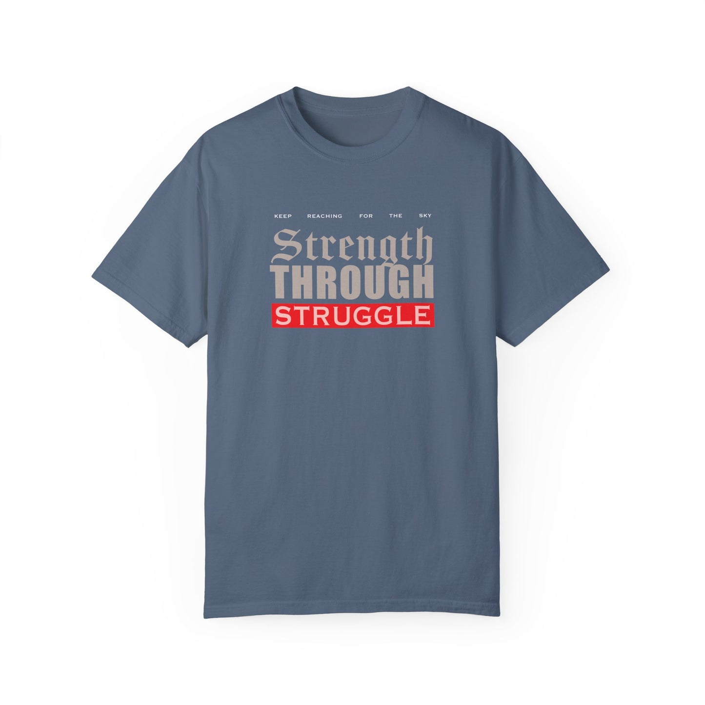 STRENGTH THROUGH STRUGGLE